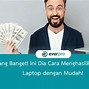 Bagaimana Cara Menghasilkan Uang Dari Laptop